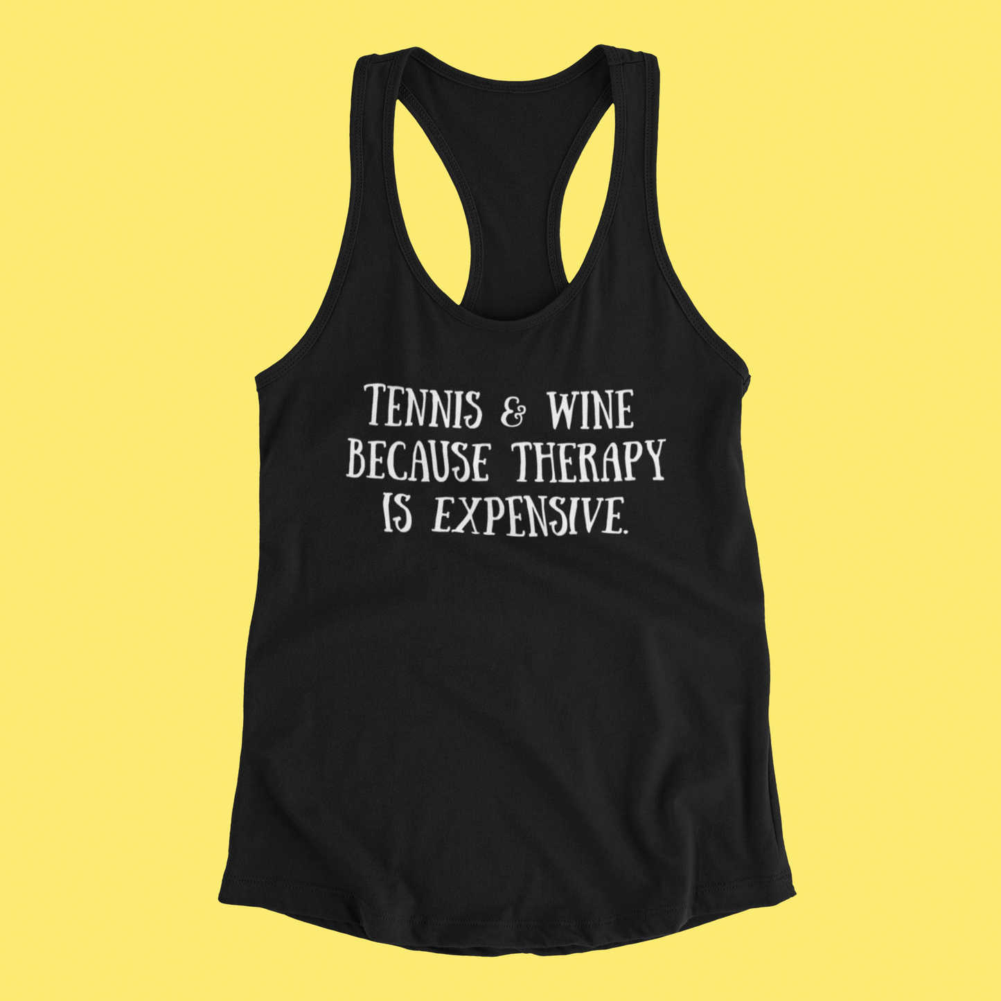 Tennis & Wine...because therapy is expensive